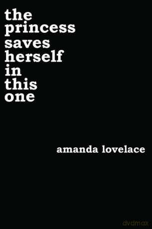 the princess saves herself in this one (Women Are Some Kind of Magic) - Amanda Lovelace [KSIĄŻKA]