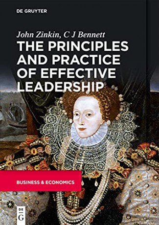 The Principles and Practice of Effective Leadership - Zinkin [KSIĄŻKA]