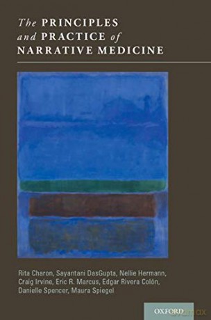 The Principles and Practice of Narrative Medicine - Rita Charon [KSIĄŻKA]