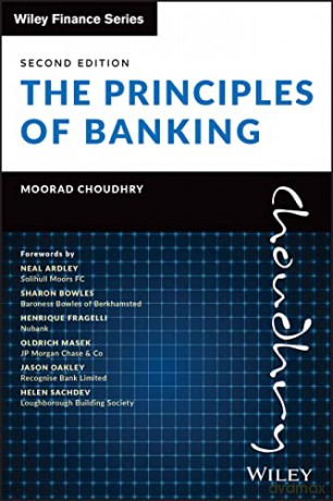 The Principles of Banking (Wiley Finance) - Moorad Choudhry [KSIĄŻKA]