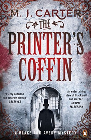 The Printer's Coffin: The Blake and Avery Mystery Series (Book 2) (The Blake and Avery Mystery Series, 2) - M. J. Carter [KSIĄŻKA]