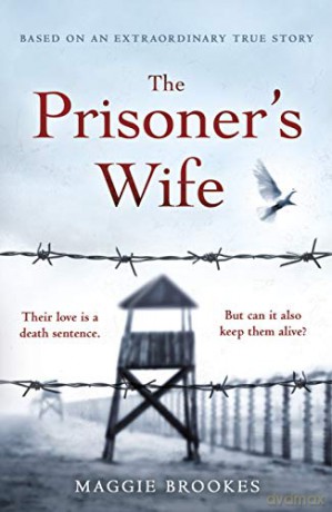 The Prisoner's Wife: based on an inspiring true story - Maggie Brookes [KSIĄŻKA]