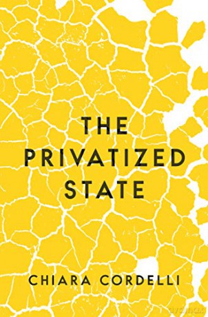 The Privatized State - Cordelli [KSIĄŻKA]