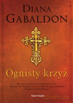 Ognisty krzyż - Diana Gabaldon [KSIĄŻKA]
