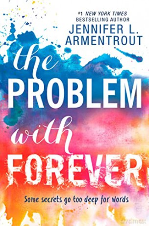 The Problem With Forever: The YA romance TikTok sensation! - Jennifer L. Armentrout [KSIĄŻKA]