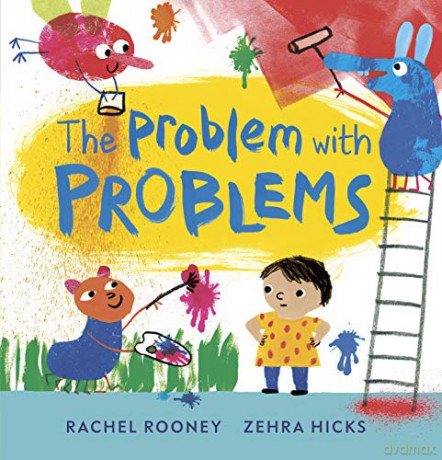 The Problem with Problems (Problems/Worries/Fears) - Rachel Rooney [KSIĄŻKA]