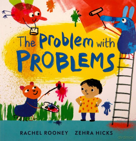 The Problem with Problems (Problems/Worries/Fears) - Rachel Rooney [KSIĄŻKA]