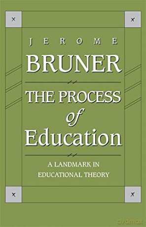The Process of Education: Revised Edition - Js Bruner [KSIĄŻKA]