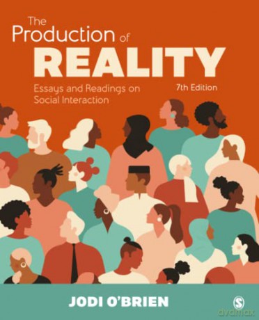 The Production of Reality: Essays and Readings on Social Interaction - Jodi O'Brien [KSIĄŻKA]