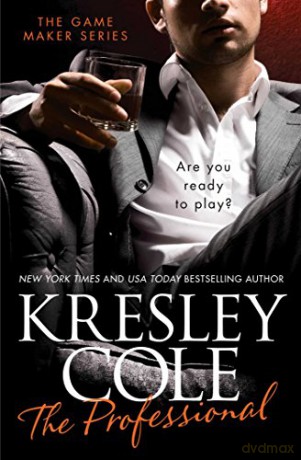 The Professional (The Game Maker Series) - Kresley Cole [KSIĄŻKA]