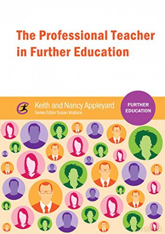 The Professional Teacher in Further Education - Keith Appleyard [KSIĄŻKA]