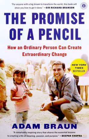The Promise of a Pencil: How an Ordinary Person Can Create Extraordinary Change - Adam Braun [KSIĄŻKA]