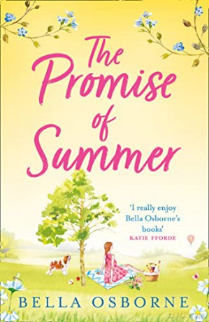 The Promise of Summer: An absolutely heartwarming and uplifting new summer romance for 2022 - Bella Osborne [KSIĄŻKA]