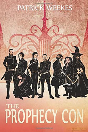 The Prophecy Con: 2 (Rogues of the Republic, 2) - Patrick Weekes [KSIĄŻKA]