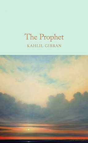 The Prophet: Kahlil Gibran (Macmillan Collector's Library, 9) - Kahlil Gibran [KSIĄŻKA]