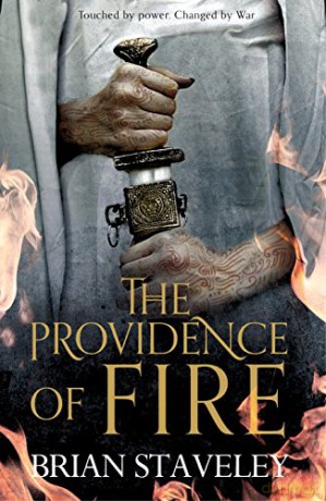 The Providence of Fire (Chronicle of the Unhewn Throne, 2) - Brian Staveley [KSIĄŻKA]