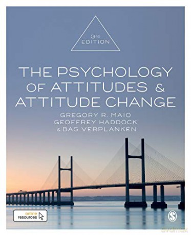 The Psychology of Attitudes and Attitude Change - Gregory R. Maio [KSIĄŻKA]