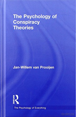 The Psychology of Conspiracy Theories (The Psychology of Everything) - Jan-Willem Prooijen [KSIĄŻKA]