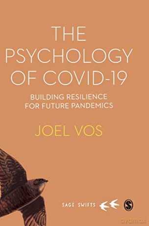 The Psychology of Covid-19: Building Resilience for Future Pandemics (SAGE Swifts) - Joel Vos [KSIĄŻKA]