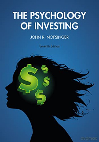 The Psychology of Investing - John R. Nofsinger [KSIĄŻKA]