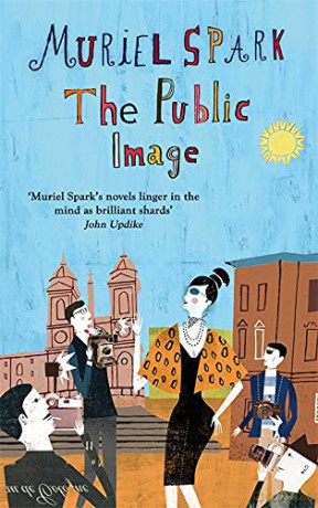 The Public Image: A Virago Modern Classic (VMC) (Virago Modern Classics) - Muriel Spark [KSIĄŻKA]
