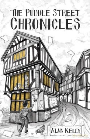 The Puddle Street Chronicles - Alan Kelly [KSIĄŻKA]