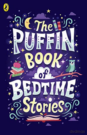 The Puffin Book of Bedtime Stories: Big Dreams for Every Child - Puffin [KSIĄŻKA]