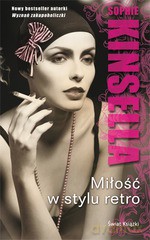 Miłość w stylu retro - Sophie Kinsella [KSIĄŻKA]