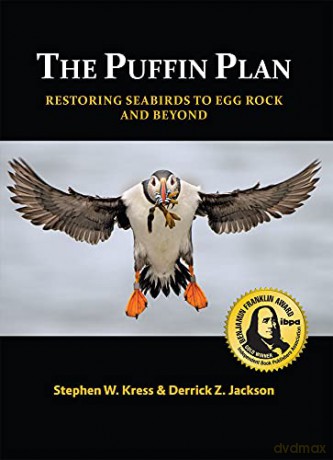 The Puffin Plan: Restoring Seabirds to Egg Rock and Beyond - Derrick Z. Jackson [KSIĄŻKA]