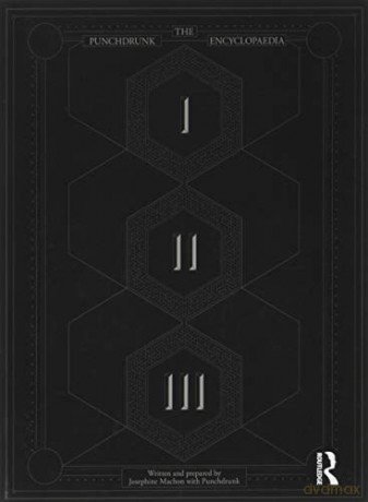 The Punchdrunk Encyclopaedia - Josephine Machon [KSIĄŻKA]