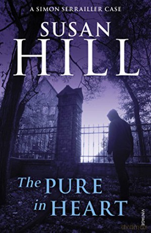 The Pure in Heart: Discover book 2 in the bestselling Simon Serrailler series (Simon Serrailler, 2) - Susan Hill [KSIĄŻKA]
