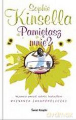 Pamiętasz mnie - Sophie Kinsella [KSIĄŻKA]
