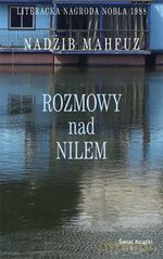 Rozmowy nad Nilem - Nadżib Mahfuz [KSIĄŻKA]
