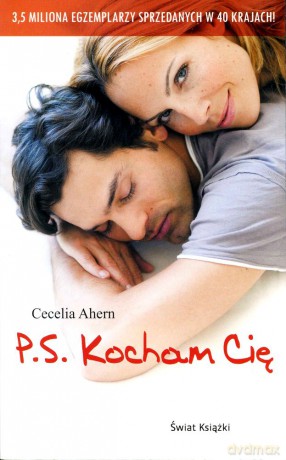 P.S. Kocham Cię! (dodruk 2, 2011) - Cecelia Ahern [KSIĄŻKA]