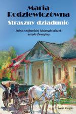 Straszny dziadunio - Maria Rodziewiczówna [KSIĄŻKA]