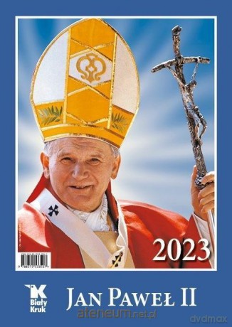 Kalendarz 2023 A3 ścienny Jan Paweł II [KALENDARZ]