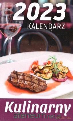 Kalendarz 2023 B7 Zdzierak kulinarny [KALENDARZ]