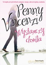 Wystarczy chwila - Penny Vincenzi [KSIĄŻKA]