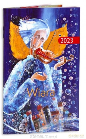 Kalendarz 2023 kieszonkowy Wiara - Anioł [KALENDARZ]