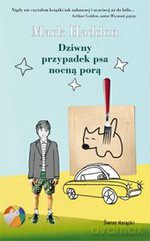 Dziwny przypadek psa - Mark Haddon [KSIĄŻKA]