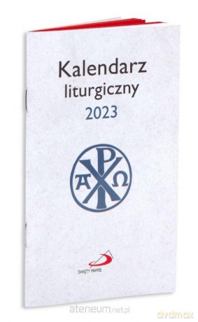 Kalendarz 2023 liturgiczny [KALENDARZ]