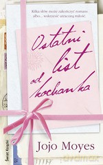 Ostatni list od kochanka - Jojo Moyes [KSIĄŻKA]
