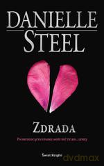 Zdrada. Po druzgocącym upadku może być tylko... lepiej - Danielle Steel [KSIĄŻKA]