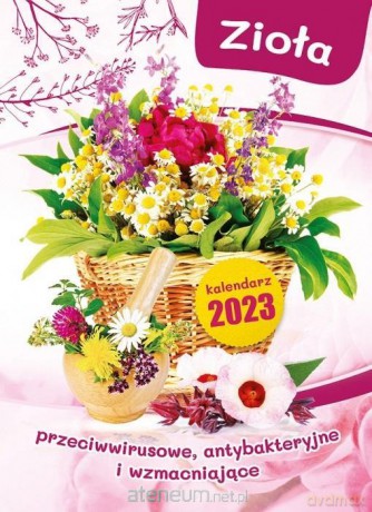 Kalendarz 2023 ścienny Zioła [KALENDARZ]