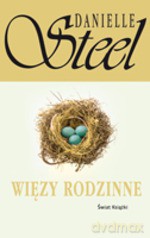 Więzy rodzinne - Danielle Steel [KSIĄŻKA]