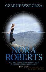 Czarne Wzgórza - Nora Roberts [KSIĄŻKA]