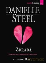 Zdrada. Po druzgocącym upadku może być tylko... lepiej (Audiobook) - Danielle Steel [KSIĄŻKA]