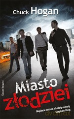 Miasto złodziei - Chuck Hogan [KSIĄŻKA]