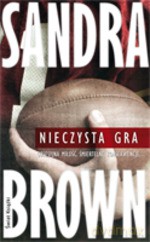 Nieczysta gra - Sandra Brown [KSIĄŻKA]