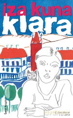 Klara (dodruk 2011) - Iza Kuna [KSIĄŻKA]